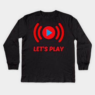 Let's Play Kids Long Sleeve T-Shirt